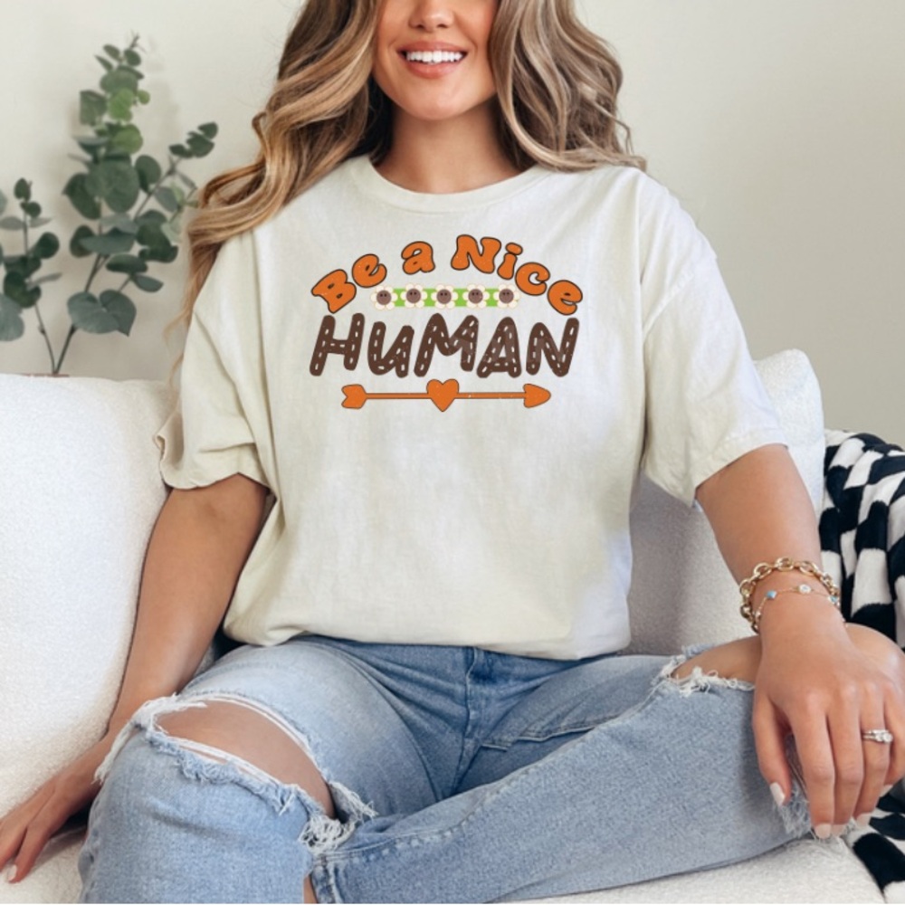 Be a nice human T-shirt